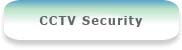 CCTV Security Systems.